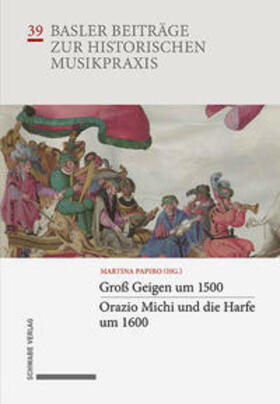 Papiro |  Papiro, M: Groß Geigen um 1500 · Orazio Michi und die Harfe | Buch |  Sack Fachmedien