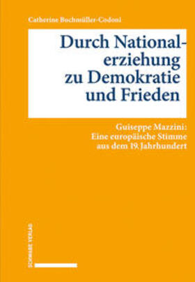 Buchmüller-Codoni |  Buchmüller-Codoni, C: Durch Nationalerziehung zu Demokratie | Buch |  Sack Fachmedien