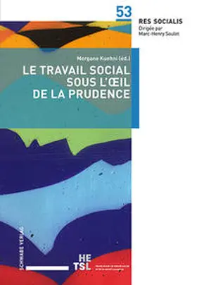 Kuehni |  Le travail social sous l'oeil de la prudence | Buch |  Sack Fachmedien