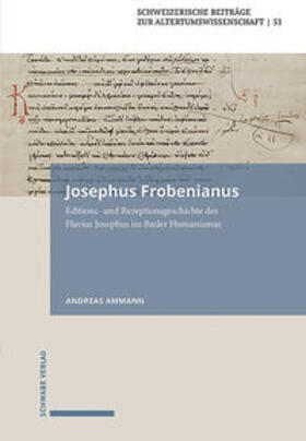 Ammann |  Josephus Frobenianus | Buch |  Sack Fachmedien