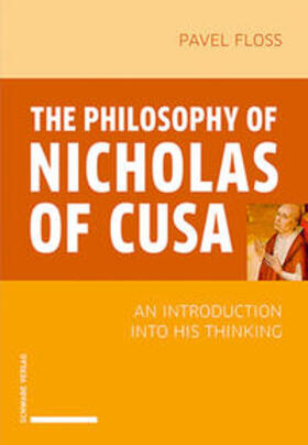 Floss |  Floss, P: Philosophy of Nicholas of Cusa | Buch |  Sack Fachmedien