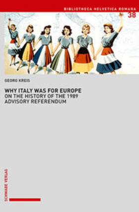 Kreis |  Kreis, G: Why Italy Was for Europe | Buch |  Sack Fachmedien