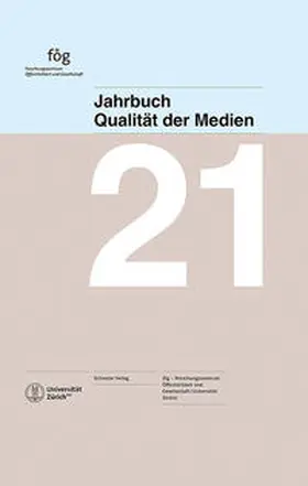 fög - Forschungsinstitut Öffentlichkeit und Gesellschaft |  Jahrbuch Qualität der Medien 2021 | Buch |  Sack Fachmedien