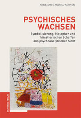 Andina-Kernen |  Psychisches Wachsen | Buch |  Sack Fachmedien