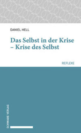 Hell |  Das Selbst in der Krise – Krise des Selbst | eBook | Sack Fachmedien