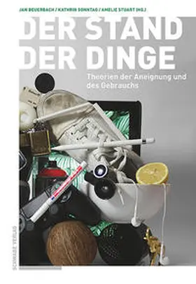 Beuerbach / Sonntag / Stuart |  Der Stand der Dinge | Buch |  Sack Fachmedien