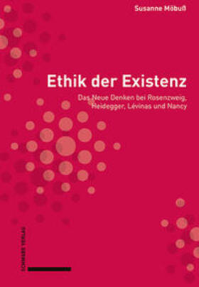 Möbuß |  Möbuß, S: Ethik der Existenz | Buch |  Sack Fachmedien