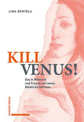 Bertola |  Kill Venus! | Buch |  Sack Fachmedien