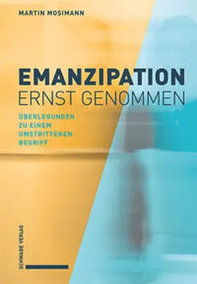 Mosimann |  Emanzipation ernst genommen | Buch |  Sack Fachmedien