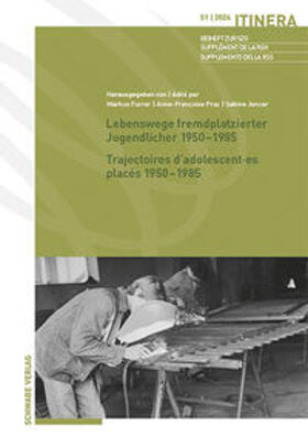 Furrer / Praz / Jenzer |  Lebenswege fremdplatzierter Jugendlicher 1950–1985 / Trajectoires d’adolescent·es placés 1950–1985 | Buch |  Sack Fachmedien