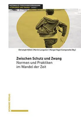 Häfeli / Lengwiler / Vogel Campanello |  Zwischen Schutz und Zwang | Buch |  Sack Fachmedien