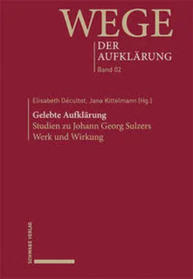 Décultot / Kittelmann |  Gelebte Aufklärung | Buch |  Sack Fachmedien