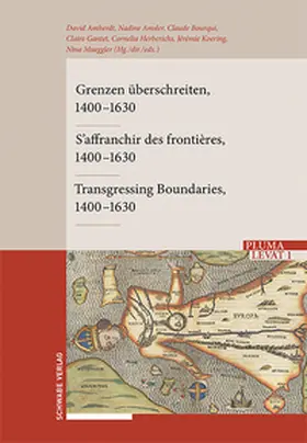 Amherdt / Amsler / Bourqui | Grenzen überschreiten – S'affranchir des frontières – Transgressing Boundaries | Buch | 978-3-7965-5230-4 | sack.de