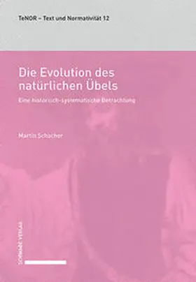 Schacher |  Die Evolution des natürlichen Übels | Buch |  Sack Fachmedien