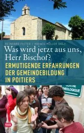 Feiter / Müller |  Was wird jetzt aus uns, Herr Bischof? | Buch |  Sack Fachmedien