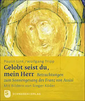 Link / Tripp |  Gelobt seist du, mein Herr | Buch |  Sack Fachmedien