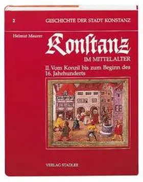 Maurer |  Geschichte der Stadt Konstanz / Konstanz im Mittelalter | Buch |  Sack Fachmedien