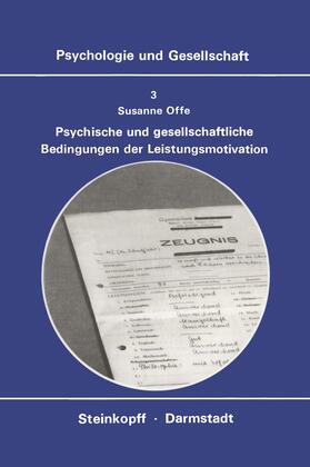 Offe |  Psychische und Gesellschaftliche Bedingungen der Leistungsmotivation | Buch |  Sack Fachmedien