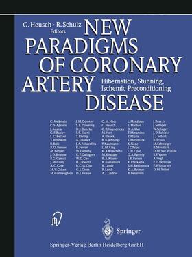 Schulz / Heusch |  New Paradigms of Coronary Artery Disease | Buch |  Sack Fachmedien