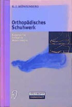 Münzenberg |  Orthopädisches Schuhwerk | Buch |  Sack Fachmedien