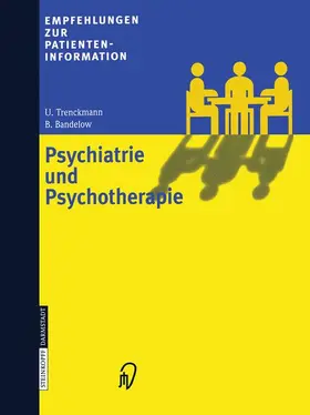 Trenckmann / Bandelow |  Empfehlungen zur Patienteninformation Psychiatrie und Psychotherapie | Buch |  Sack Fachmedien