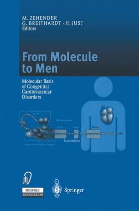 Zehender / Just / Breithardt |  From Molecule to Men | Buch |  Sack Fachmedien
