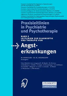 Selbmann / Dengler |  Leitlinien zur Diagnostik und Therapie von Angsterkrankungen | Buch |  Sack Fachmedien