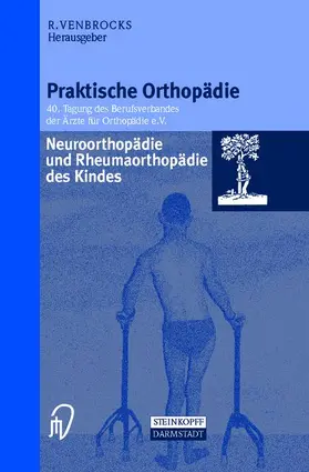 Venbrocks |  Neuroorthopädie und Rheumaorthopädie des Kindes | Buch |  Sack Fachmedien