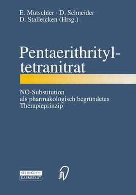Mutschler / Stalleicken / Schneider |  Pentaerithrityltetranitrat | Buch |  Sack Fachmedien