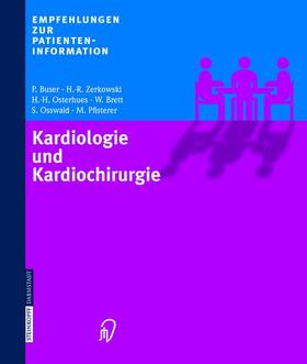 Buser / Zerkowski / Pfisterer |  Kardiologie und Kardiochirurgie | Buch |  Sack Fachmedien