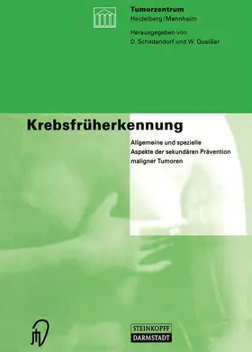 Queißer / Schadendorf |  Krebsfrüherkennung | Buch |  Sack Fachmedien