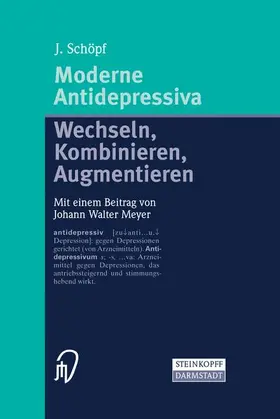 Schöpf |  Moderne Antidepressiva | Buch |  Sack Fachmedien