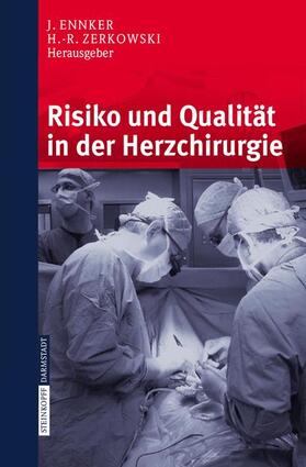 Zerkowski / Ennker |  Risiko und Qualität in der Herzchirurgie | Buch |  Sack Fachmedien