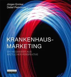 Ennker / Pietrowski |  Krankenhausmarketing | eBook | Sack Fachmedien