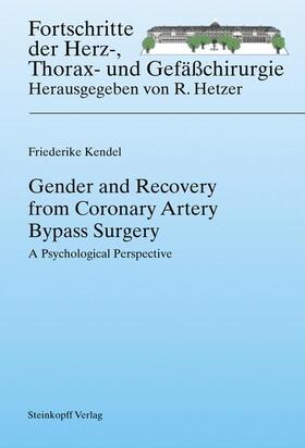 Kendel |  Gender and Recovery from Coronary Artery Bypass Surgery | Buch |  Sack Fachmedien