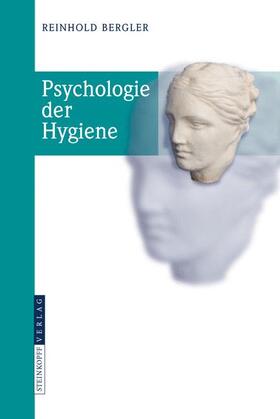 Bergler |  Psychologie der Hygiene | Buch |  Sack Fachmedien