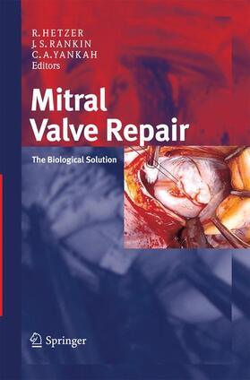 Hetzer / Yankah / Rankin |  Mitral Valve Repair | Buch |  Sack Fachmedien