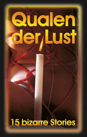 Anonymus |  Qualen der Lust | eBook | Sack Fachmedien