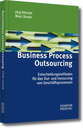 Dittrich / Braun |  Business Process Outsourcing | eBook | Sack Fachmedien