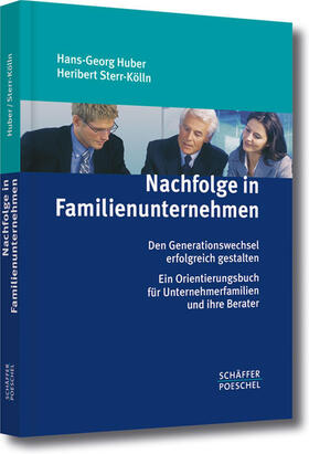 Huber / Sterr-Kölln |  Nachfolge in Familienunternehmen | eBook | Sack Fachmedien