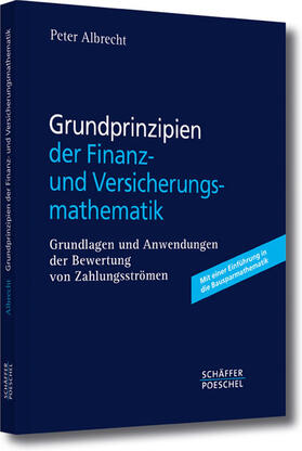 Albrecht |  Grundprinzipien der Finanz- und Versicherungsmathematik | eBook | Sack Fachmedien
