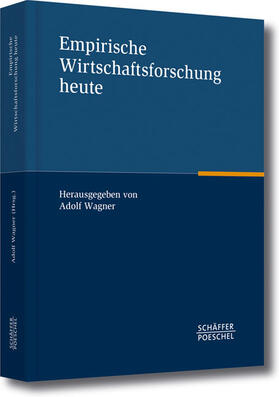 Wagner |  Empirische Wirtschaftsforschung heute | eBook | Sack Fachmedien