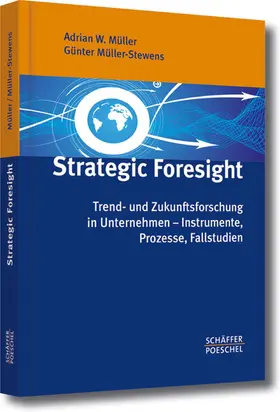 Müller / Müller-Stewens |  Strategic Foresight | eBook | Sack Fachmedien