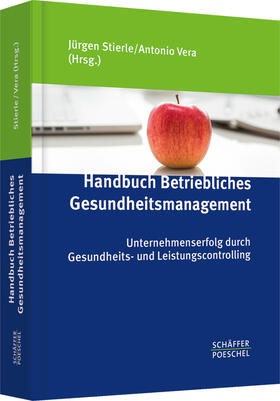 Stierle / Vera |  Betriebliches Gesundheitsmanagement | eBook | Sack Fachmedien