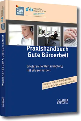 Deutsches Netzwerk Büro (DNB) |  Praxishandbuch Gute Büroarbeit | eBook | Sack Fachmedien