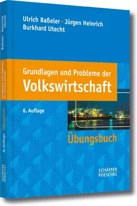 Baßeler / Heinrich / Utecht |  Grundlagen und Probleme der Volkswirtschaft | eBook | Sack Fachmedien