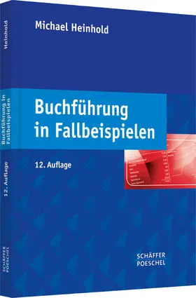 Heinhold |  Buchführung in Fallbeispielen | eBook | Sack Fachmedien