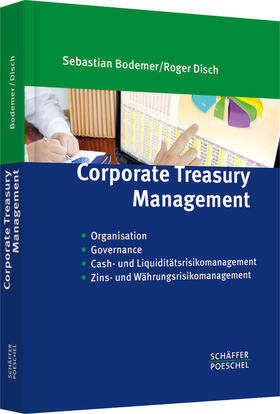 Bodemer / Disch |  Corporate Treasury Management | eBook | Sack Fachmedien