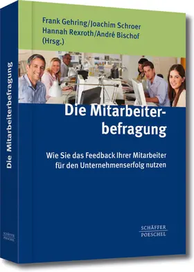 Gehring / Schroer / Rexroth |  Die Mitarbeiterbefragung | eBook | Sack Fachmedien