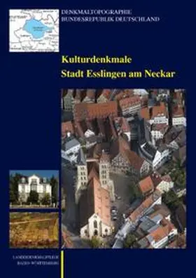 Steudle / Landesdenkmalpflege Baden-Württemberg / Krauße-Jünemann |  Kulturdenkmale Stadt Esslingen am Neckar | Buch |  Sack Fachmedien